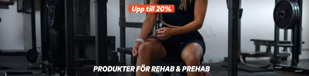 Prehab & rehab upp till 20%